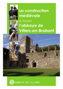 La construction médiévale à travers l`abbaye de Villers-en