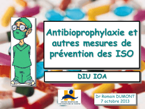 Antibioprophylaxie et autres mesures de prévention des ISO