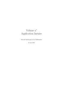 Volume n° Application linéaire - Mathématiques et Physiques