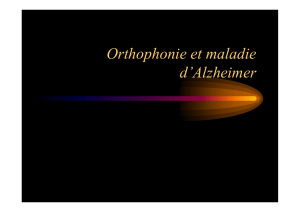 Orthophonie et maladie d`Alzheimer