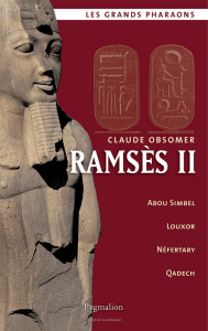 Les grands Pharaons – Ramsès II