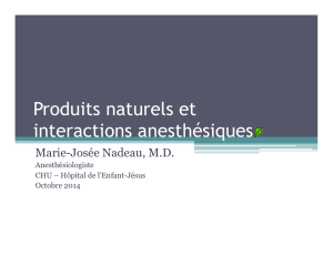 Produits naturels et interactions anesthésiques