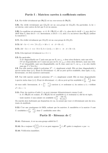Matrices carrées `a coefficients entiers Partie II