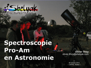Spectroscopie Pro-Am en Astronomie Olivier Thizy