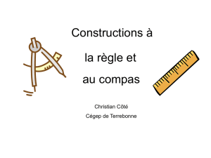 Constructions à la règle et au compas - Christian Côté