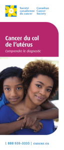 Cancer du col de l`utérus : Comprendre le diagnostic