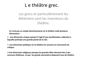 L e théâtre grec.