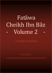 Fatâwa de Cheikh Ibn Bâz Vol 2 Volume 2