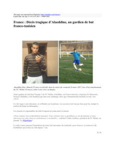 France : Décès tragique d`Alaeddine, un gardien de but