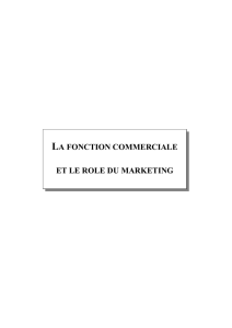 chapitre 2 fonction commerciale et role du marketing