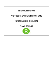 Organisation 1.1 Unités mobiles choléra (UMC) Le but de l`UMC