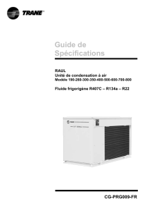 CG-PRG009-FR Unité de condensation par air Généralités • L