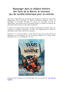 Replonger dans la célèbre histoire des Taxis de la Marne, le