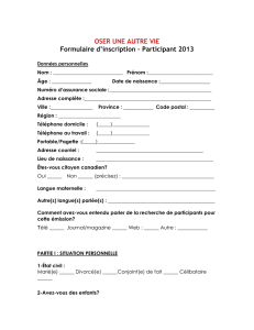 OSER UNE AUTRE VIE Formulaire d`inscription – Participant 2013