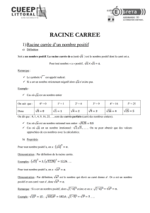 RACINE CARREE 1) Racine carrée d`un nombre positif a) Définition