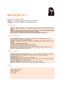 Hiba JENHANI(23 ans) Ingénieur en informatique Adresse : Cité El