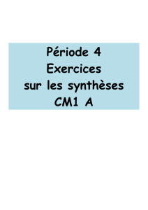 Période 4 Exercices sur les synthèses CM1 A Synthèse n° 1