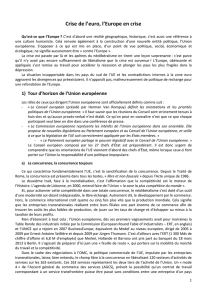 Crise de l`euro, l`Europe en crise Qu`est