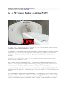 Le 1er PET scan en Tunisie à la clinique CERU : Kapitalis : http