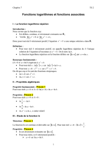 Chapitre 7 TS 2 Fonctions logarithmes et fonctions associées I – La