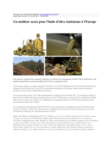 Un meilleur accès pour l`huile d`olive tunisienne à l`Europe