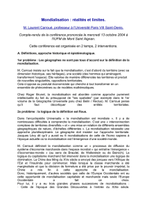 Mondialisation : r&eacute;alit&eacute;s et limites. M. Laurent Carrou&eacute;, professeur &agrave;