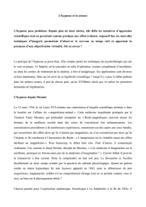 L`hypnose et la science L`hypnose pose problème. Depuis plus de