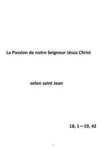 la-passion selon-saint-jean-18 - Notre
