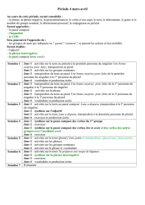 Période 4 mars-avril Au cours de cette période, seront consolidés