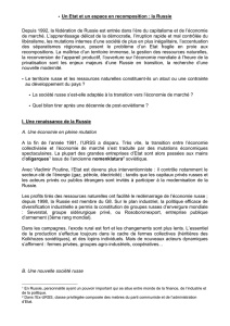 Un Etat et un espace en recomposition : la Russie Depuis 1992, la