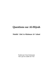 Questions sur Al-Hijrah Shaikh `Abd Ar-Rahman Al