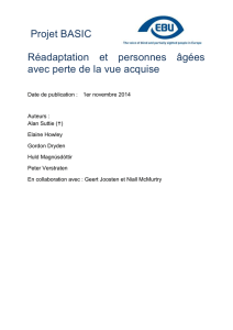Personnes âgées avec une perte de la vue acquise – Il n`y a pas