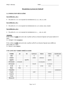 Récapitulons le présent de l`indicatif