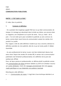 PUB1 (SEM1) COMMUNICATION PUBLICITAIRE PARTIE 1: C`EST