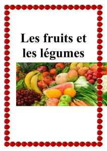 Les fruits et les légumes