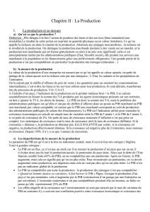 Chapitre II : La Production La production et sa mesure a) Qu`est ce