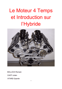 Le Moteur 4 Temps et Introduction sur l`Hybride BOLLOCH Romain