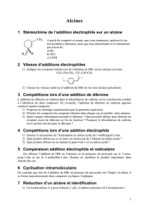 1 Stéréochime de l`addition électrophile sur un alcène
