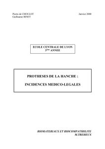 PROBLEMES MEDICAUX LIES AUX PROTHESES DE LA HANCHE/