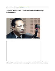 Mourad Hattab: «La Tunisie est au bord du naufrage