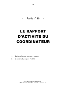 10. Le rapport d`activité du coordinateur.