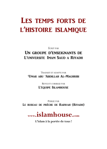 Les temps forts de l`histoire islamique