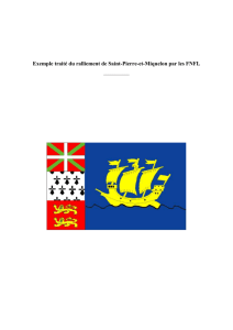 Exemple traité du ralliement de Saint-Pierre-et-Miquelon par