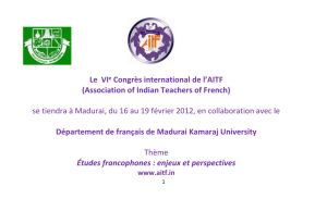 Le VIe Congrès international de l`AITF (Association of Indian