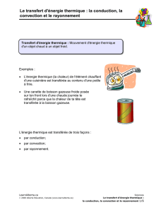 Exemples : • L`énergie thermique (la chaleur) de l`élément chauffant