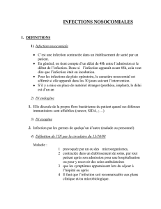 INFECTIONS NOSOCOMIALES DEFINITIONS 1) Infection