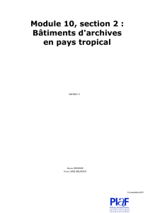 Module 10, section 2 : Bâtiments d`archives en pays tropical