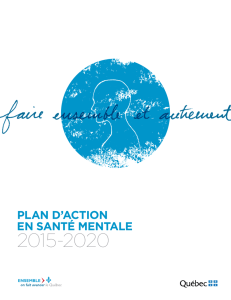 Faire ensemble et autrement - Plan d`action en santé mentale 2015