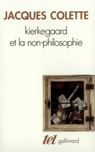 Kierkegaard et la non-philosophie