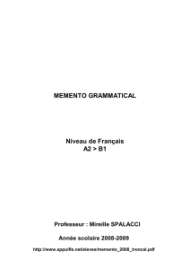 MEMENTO GRAMMATICAL Niveau de Français A2 > B1